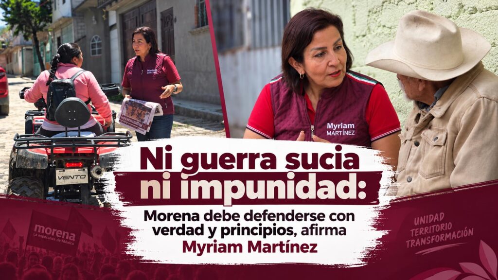 Myriam Martínez llama a distinguir entre campañas de desprestigio y señalamientos comprobables
